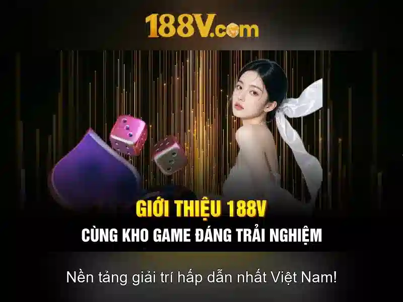 Giới thiệu về 188v\n\n